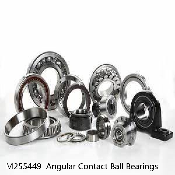 M255449  Angular Contact Ball Bearings